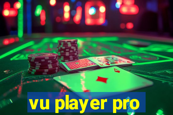 vu player pro